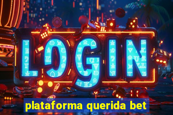 plataforma querida bet